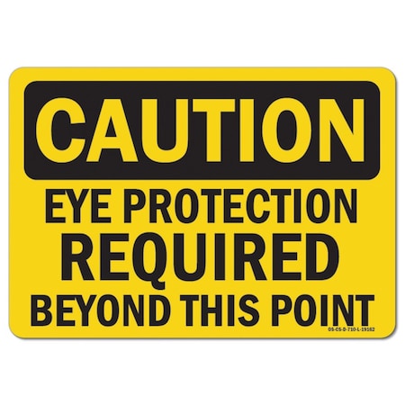 OSHA Caution Decal, Eye Protection Required Beyond This Point, 5in X 3.5in Decal